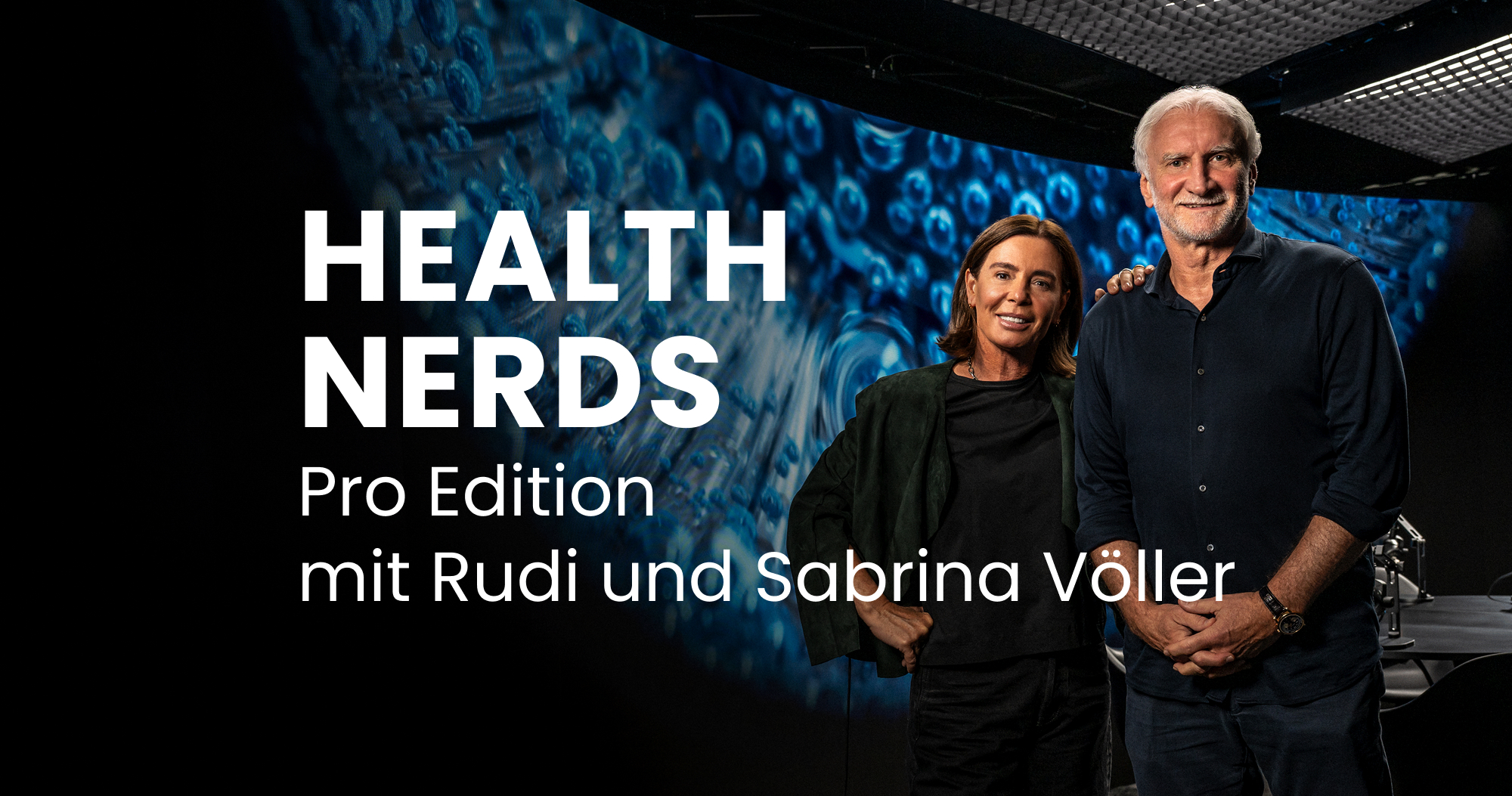Podcast Pro Edition with Rudi & Sabrina Völler: Health, Nutrition & Routines