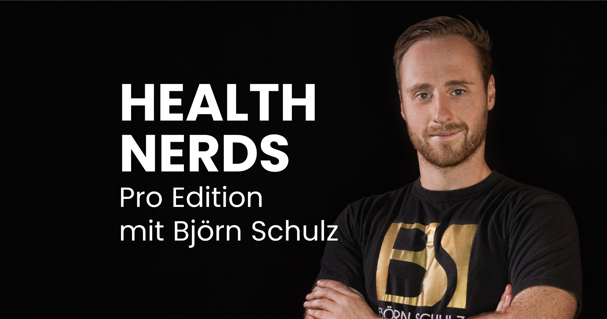 Podcast Pro Edition with Björn Schulz: Muscle Building - Tips from Celebrity Coach