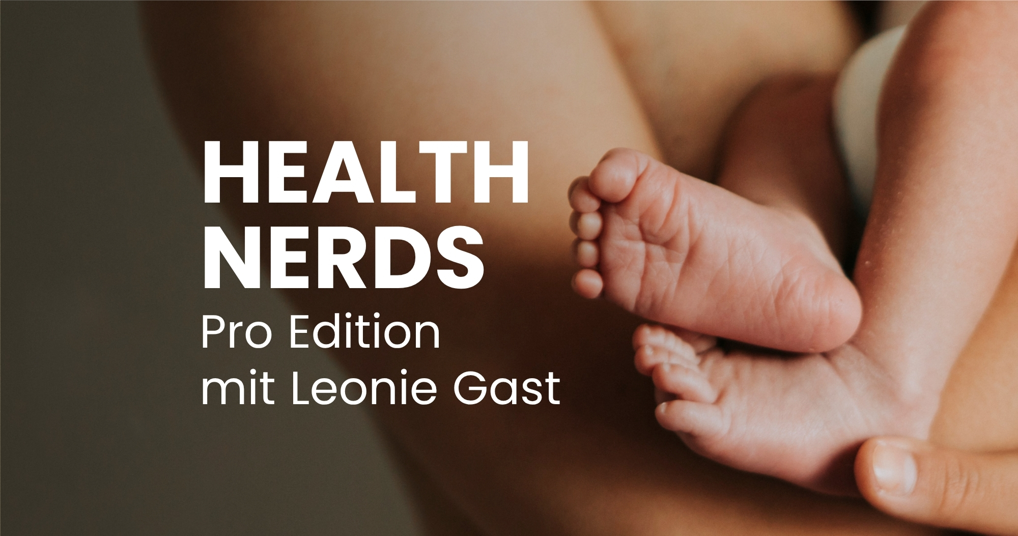 Podcast Pro Edition mit Leonie Gast: Kinderwunsch, Schwangerschaft und Geburt